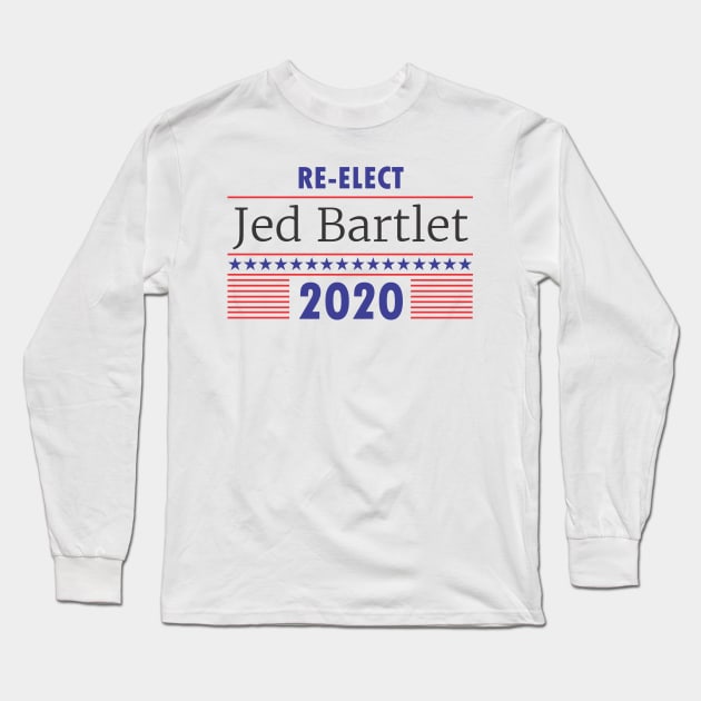 Re-Elect Jed Bartlet (Stars and Stripes) Long Sleeve T-Shirt by PsychicCat